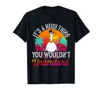 It's A Heidi Thing You Wouldn't Understand Funny Heidi Name T-Shirt