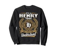 It's A HENRY Thing You Wouldn't Understand Name Classic Sweatshirt