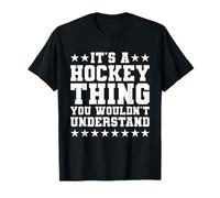 It's A Hockey Thing Funny Hockey Player T-Shirt