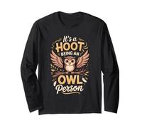 It's a Hoot Being an Owl Lover Screech Birdwatching Long Sleeve T-Shirt