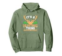 It's a Hunting Thing Hunters and Wildlife Pullover Hoodie, Adult Unisex, Sage Green, Medium
