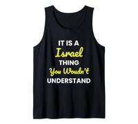 It's a Israel Thing You Wouldn't undestand Israel Tank Top