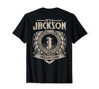 It's A JACKSON Thing You Wouldn't Understand Family Name T-Shirt