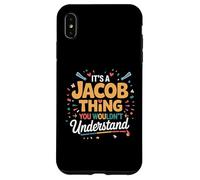 Its A JACOB Thing Shirt You Wouldn't Understand! JACOB Case for iPhone XS Max