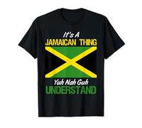 Its A Jamaican Thing Yuh Nah Guh Understand Jamaica T-Shirt