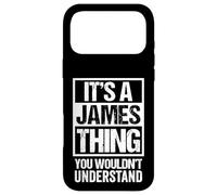 It's A James Thing You Wouldn't Understand Case for iPhone 17 Pro Max