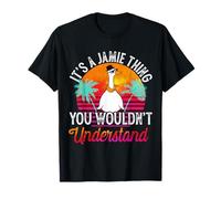 It's A Jamie Thing You Wouldn't Understand Funny Jamie Name T-Shirt