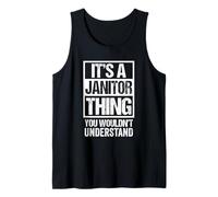 It's A Janitor Thing You Wouldn't Understand Janny Custodian Tank Top