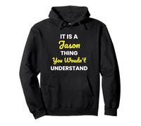 It's a Jason thing you wouldn't undestand Jason Pullover Hoodie