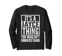 It's a Jayce Thing You Wouldn't Understand - Jayce's Name Long Sleeve T-Shirt