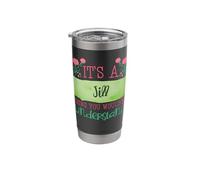 Its A Jill Thing You Wouldnt Understand Stainless Steel Insulated Tumbler