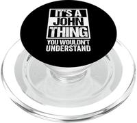 It's A John Thing You Wouldn't Understand PopSockets PopGrip for MagSafe