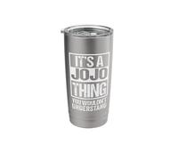 It's A JoJo Thing You Wouldn't Understand First Name Stainless Steel Insulated Tumbler