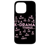 It's A K-Drama Thing Korean Drama Fangirl Korean Drama Merch Case for iPhone 14 Pro Max
