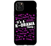 It's A K-Drama Thing Korean Drama South Korea Fangirl Case for iPhone 11 Pro Max