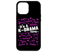 It's A K-Drama Thing Korean Drama South Korea Fangirl Case for iPhone 12 Pro Max