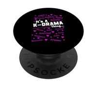 It's A K-Drama Thing Korean Drama South Korea Fangirl PopSockets Adhesive PopGrip