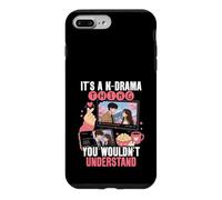 It's A K Drama Thing You Wouldn't Understand Funny Case for iPhone 7 Plus/8 Plus