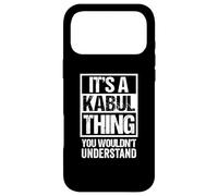 It's A Kabul Thing You Wouldn't Understand Afghanistan Case for iPhone 17 Pro Max