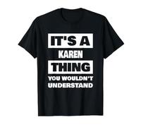 It's A Karen Thing Funny Karen Name Saying Value Graphic T-Shirt, Men, Black, L