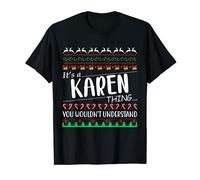 It's a KAREN thing you wouldn't understand christmas T-Shirt