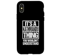 It's A Kathmandu Thing You Wouldn't Understand Nepal Nepali Case for iPhone X/XS