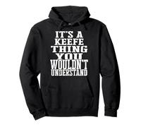 It's A Keefe Thing Matching Family Reunion First Last Name Pullover Hoodie