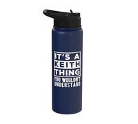 Its a Keith Thing You Wouldn't Understand Funny Name Quote Stainless Steel Insulated Water Bottle