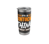 It's A Kentucky Thing State Kentucky Stainless Steel Insulated Tumbler