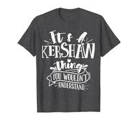 It's A Kershaw Thing You Wouldn't Understand Custom Family T-Shirt, Men, Dark Heather Grey, 4X-Large