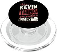 It's A Kevin Thing You Wouldn't Understand Name PopSockets PopGrip for MagSafe