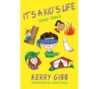 It's A Kid's Life - Camp Chaos: 5