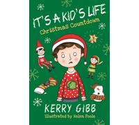 It's A Kid's Life - Christmas Countdown