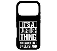 It's A Kurdish Thing You Wouldn't Understand Kurds Kurdistan Case for iPhone 17 Pro
