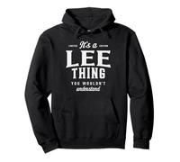 It's a Lee Thing Funny Name Lee Pullover Hoodie