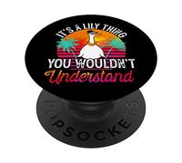 It's A Lily Thing You Wouldn't Understand Funny Lily Name PopSockets Swappable PopGrip