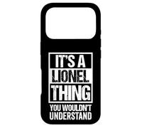 It's A Lionel Thing You Wouldn't Understand - First Name Case for iPhone 17 Pro