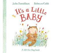 It's a Little Baby – A lift-the-flap book
