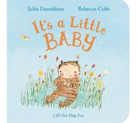 It's a Little Baby : Lift-the-flap Fun
