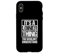 It's A Loiner Thing You Wouldn't Understand Leeds Case for iPhone X/XS