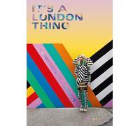 It's a London Thing: An Insider's City Guide