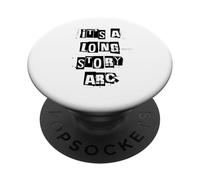 It's A Long Story Arc PopSockets Adhesive PopGrip