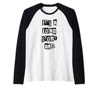 It's A Long Story Arc Raglan Baseball Tee