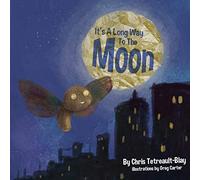 It's a Long Way to the Moon