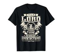 It's A LORD Thing You Wouldn't Understand Family Name T-Shirt