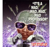 'it's A Mad, Mad, Mad, Mad Professor': Recorded In Dubarama