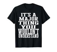 It's A Major Thing Matching Family Reunion First Last Name T-Shirt