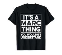 It's A Marc Thing You Wouldn't Understand Marc Christmas T-Shirt