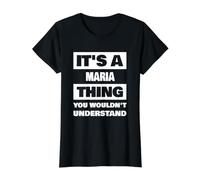 It's A Maria Thing Funny Maria Name Saying Value Graphic T-Shirt, Women, Black, M