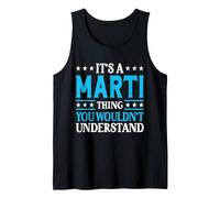 It's A Marti Thing Wouldn't Understand Girl Name Marti Tank Top, Men, Black, XX-Large